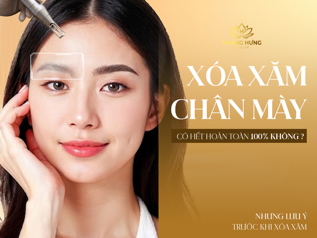 Xóa Xăm Chân Mày Có Hết Hoàn Toàn 100% Không