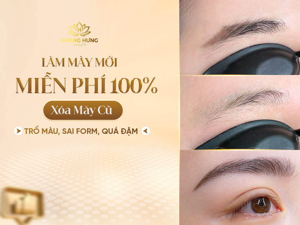 Làm Mày Mới – Miễn Phí 100% Xóa Xăm Chân Mày Cũ Trổ Màu, Sai Form, Quá Đậm