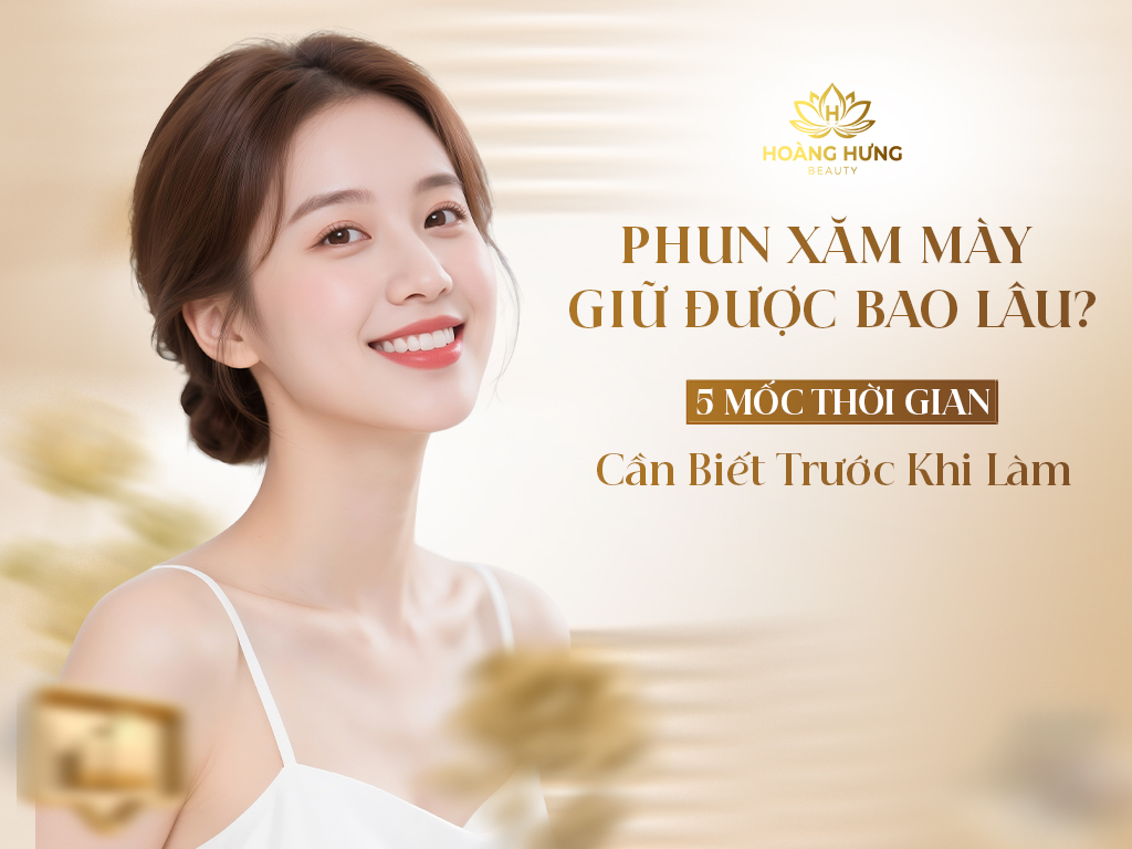Phun Xăm Mày Giữ Được Bao Lâu 5 Mốc Thời Gian Cần Biết Trước Khi Làm